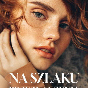 Tytuł: Na szlaku przeznaczenia
Autor: Katarzyna Fiołek
Wydawnictwo: Muza
Formaty: EPUB, MOBI