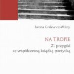 Na tropie 21 przygód ze współczesną książką poetycką — okładka e-booka