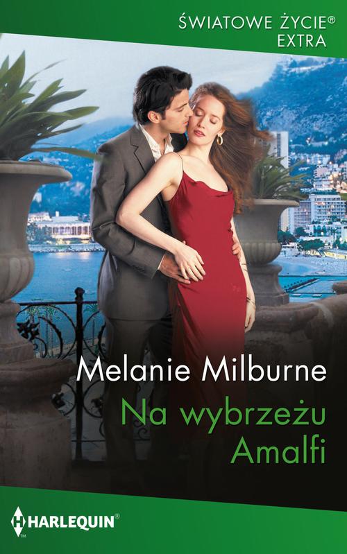 Tytuł: Na wybrzeżu Amalfi
Autor: Melanie Milburne
Wydawnictwo: Harlequin
Formaty: EPUB, MOBI