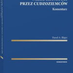 Nabywanie nieruchomości przez cudzoziemców. Komentarz — okładka e-booka