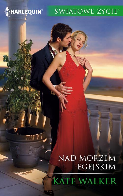 Tytuł: Nad Morzem Egejskim
Autor: Kate Walker
Wydawnictwo: Harlequin
Formaty: EPUB, MOBI