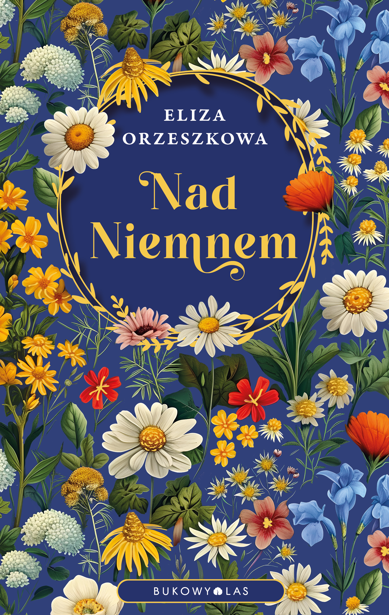 Tytuł: Nad Niemnem
Autor: Eliza Orzeszkowa
Wydawnictwo: Wydawnictwo Bukowy Las
Formaty: EPUB, MOBI