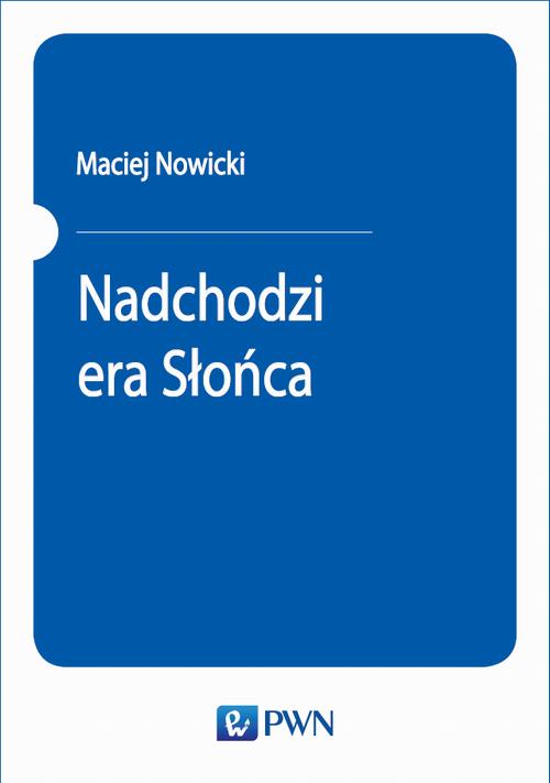 Nadchodzi era Słońca — okładka e-booka