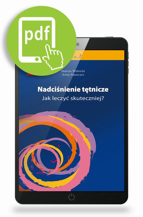 Tytuł: Nadciśnienie tętnicze
Autor: Marcin Wełnicki, Artur Mamcarz
Wydawnictwo: Medical Education
Formaty: PDF