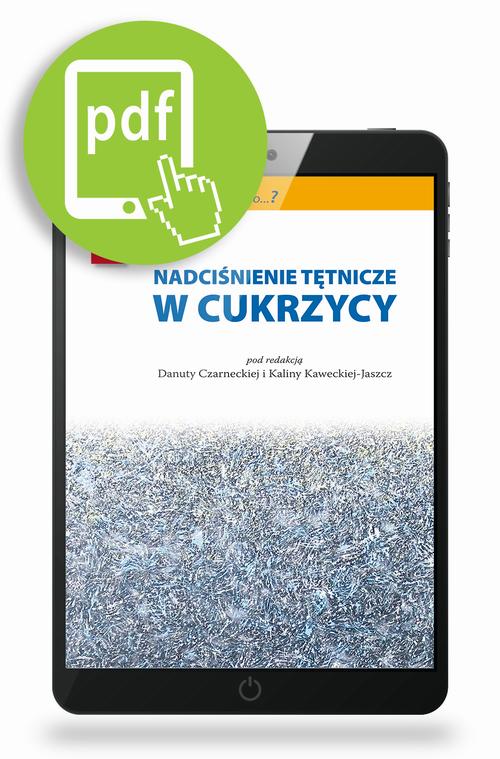 Tytuł: Nadciśnienie tętnicze w cukrzycy
Autor: Danuta Czarnecka
Wydawnictwo: Medical Education
Formaty: PDF