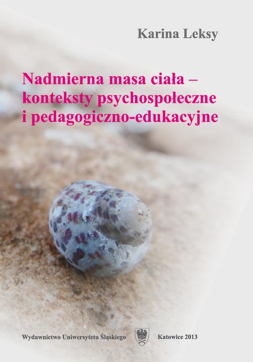 Nadmierna masa ciała — konteksty psychospołeczne i pedagogiczno-edukacyjne — okładka e-booka