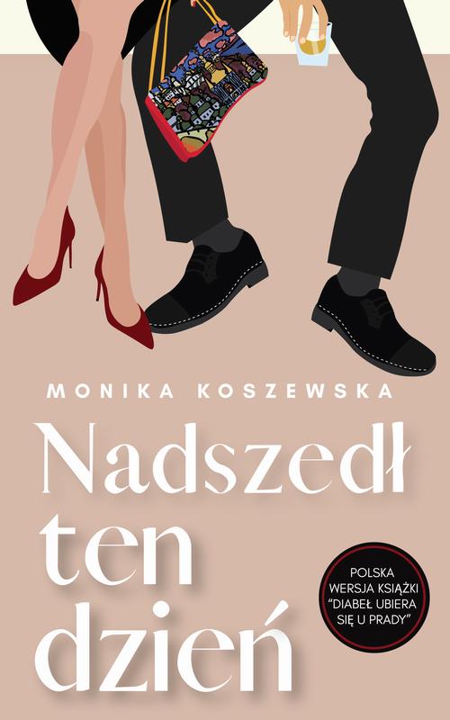 Tytuł: Nadszedł ten dzień cz.2
Autor: Monika Koszewska
Wydawnictwo: 1 PUNKT Wydawnictwo
Formaty: EPUB, PDF, MOBI