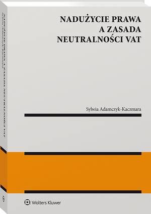 Nadużycie prawa a zasada neutralności VAT — okładka e-booka