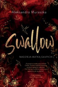 Nadzieja matką głupich. Swallow. Tom 2 — okładka e-booka