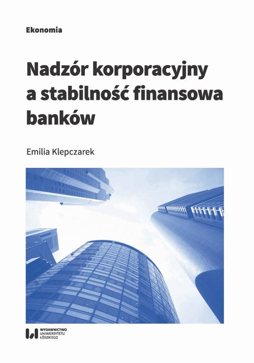 Nadzór korporacyjny a stabilność finansowa banków — okładka e-booka