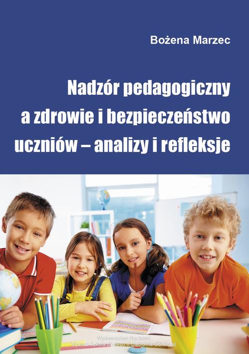 Nadzór pedagogiczny a zdrowie i bezpieczeństwo uczniów – analizy i refleksje — okładka e-booka