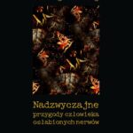 Tytuł: Nadzwyczajne przygody człowieka osłabionych nerwów
Autor: Washington Irwing
Wydawnictwo: Armoryka
Formaty: PDF