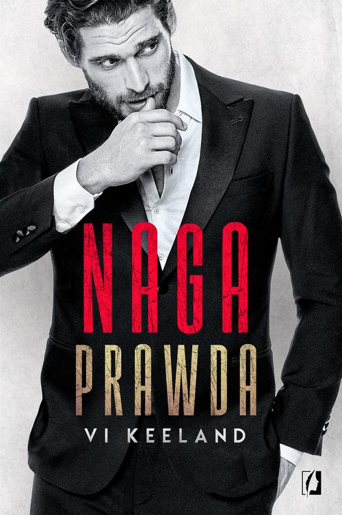 Tytuł: Naga prawda
Autor: Vi Keeland
Wydawnictwo: Wydawnictwo Kobiece
Formaty: EPUB, MOBI