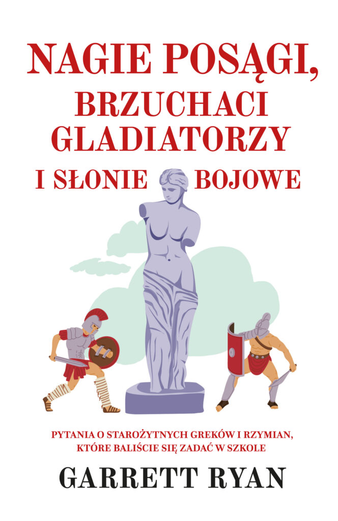Nagie posągi, brzuchaci gladiatorzy i słonie bojowe — okładka