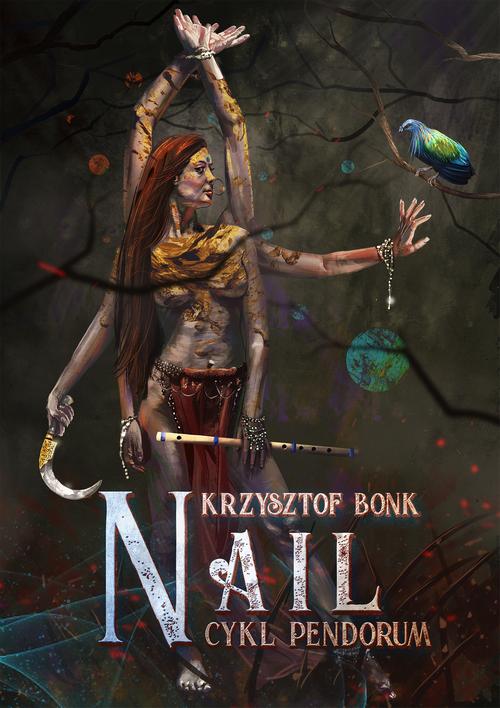 Tytuł: Nail. Cykl Pendorum część X
Autor: Krzysztof Bonk
Wydawnictwo: Wydawnictwo e-bookowo
Formaty: PDF, MOBI, EPUB