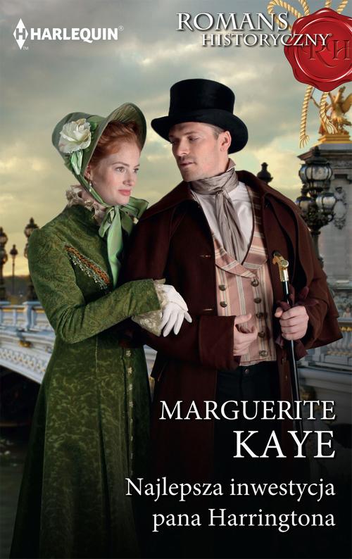 Tytuł: Najlepsza inwestycja pana Harringtona
Autor: Marguerite Kaye
Wydawnictwo: Harlequin
Formaty: MOBI, EPUB