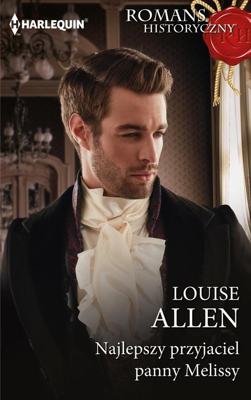Tytuł: Najlepszy przyjaciel panny Melissy
Autor: Louise Allen
Wydawnictwo: Harlequin
Formaty: EPUB, MOBI
