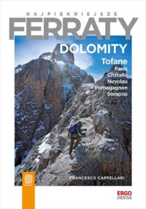 Najpiękniejsze ferraty. Dolomity. Tofane, Fanis, Cristallo, Nuvolau, Pomagagnon, Sorapiss — okładka e-booka