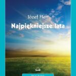 Tytuł: Najpiękniejsze lata
Autor: Józef Hen
Wydawnictwo: Storybox
Formaty: MP3