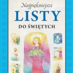 Najpiękniejsze listy do świętych Najpiękniejsze listy do świętych — okładka e-booka