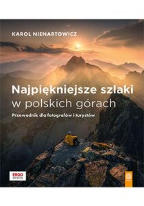 Najpiękniejsze szlaki w polskich górach. Przewodnik dla fotografów i turystów — okładka e-booka
