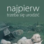 Najpierw trzeba się urodzić — okładka e-booka