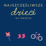 Najszczęśliwsze dzieci na świecie — okładka e-booka