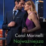 Tytuł: Najważniejsza w życiu
Autor: Carol Marinelli
Wydawnictwo: Harlequin
Formaty: MOBI, EPUB
