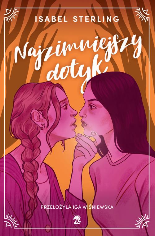 Tytuł: Najzimniejszy dotyk
Autor: Isabel Sterling
Wydawnictwo: We need YA
Formaty: EPUB, MOBI