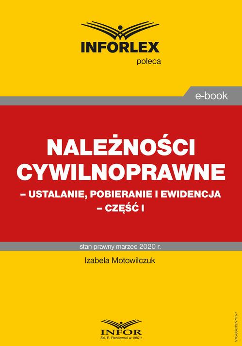 Należności cywilnoprawne – ustalanie, pobieranie i ewidencja – część I — okładka e-booka