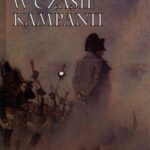 Napoleon w czasie kampanii — okładka e-booka