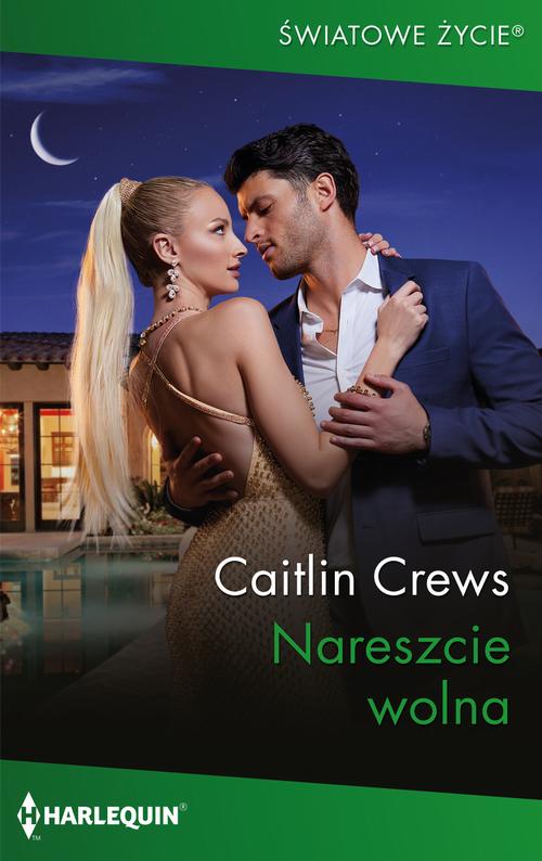 Tytuł: Nareszcie wolna
Autor: Caitlin Crews
Wydawnictwo: Harlequin
Formaty: MOBI, EPUB