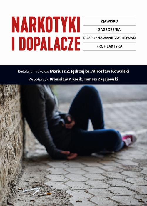 Tytuł: Narkotyki i dopalacze
Autor: Mariusz Z. Jędrzejko, Mirosław Kowalski, Bronisław P. Rosik, Tomasz Zagajewski
Wydawnictwo: Aspra
Formaty: PDF
