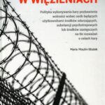Tytuł: Narkotyki w więzieniach
Autor: Maria Moulin-Stożek
Wydawnictwo: Uniwersytet Jana Długosza w Częstochowie
Formaty: PDF