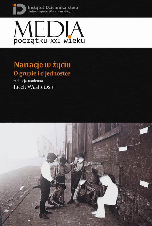 Tytuł: Narracje w życiu
Autor: Jacek Wasilewski
Wydawnictwo: Aspra
Formaty: PDF