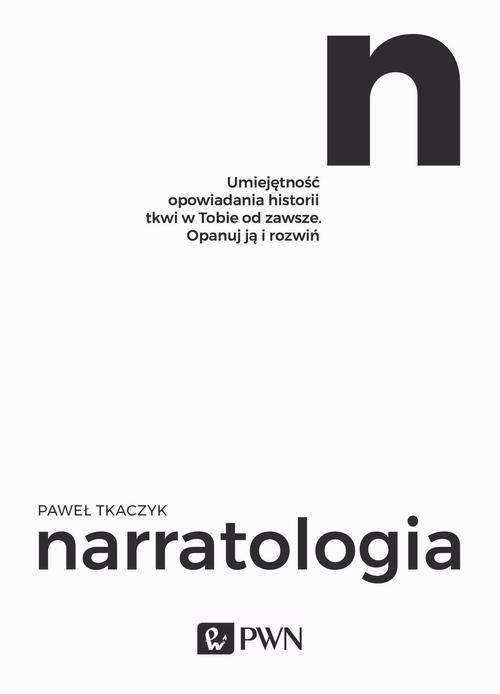 Tytuł: Narratologia
Autor: Paweł Tkaczyk
Wydawnictwo: Wydawnictwo Naukowe PWN
Formaty: MOBI, EPUB
