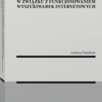 Naruszenie praw autorskich i praw pokrewnych w związku z funkcjonowaniem wyszukiwarek internetowych — okładka e-booka