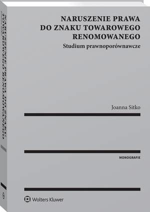 Naruszenie prawa do znaku towarowego renomowanego. Studium prawnoporównawcze — okładka e-booka