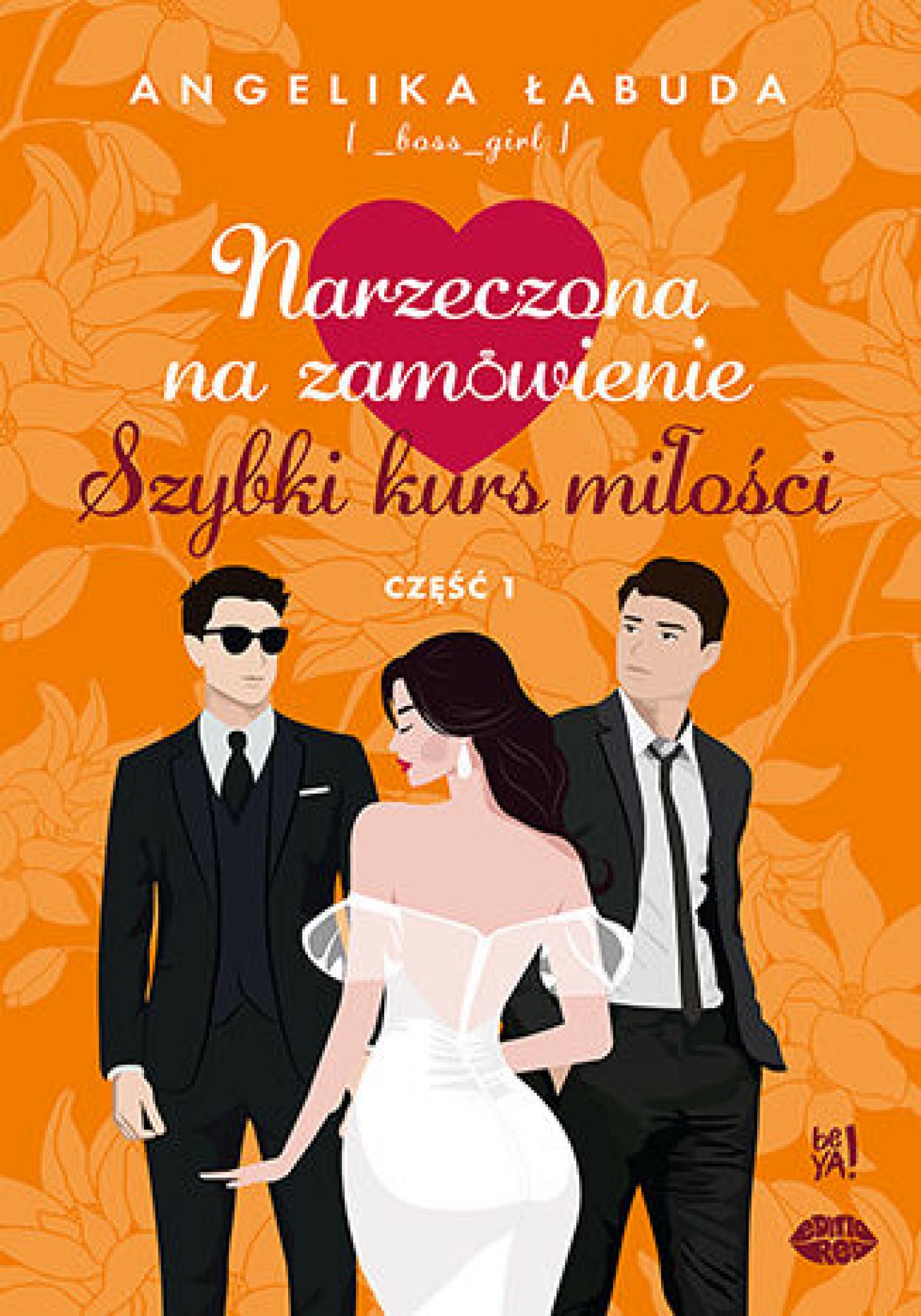 Narzeczona na zamówienie: Szybki kurs miłości. Część I — okładka e-booka