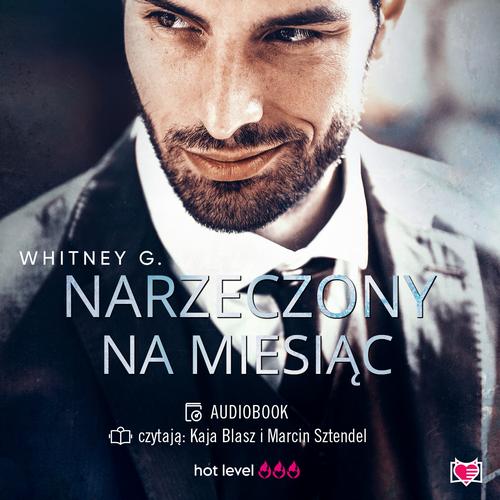 Tytuł: Narzeczony na miesiąc
Autor: Whitney G.
Wydawnictwo: Niegrzeczne książki
Formaty: MP3