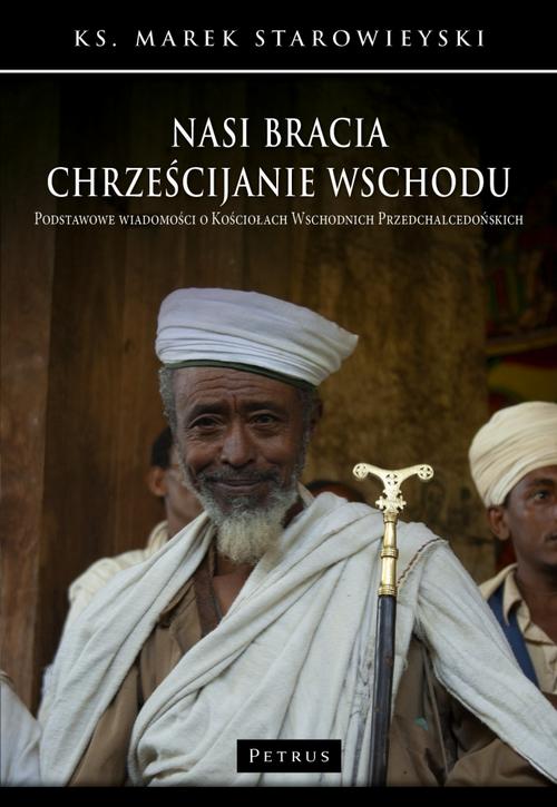 Tytuł: Nasi bracia chrześcijanie wschodu.Podstawowe wiadomości o kościołach wschodnich przedchalcedońskich.
Autor: Ks. Marek Starowieyski
Wydawnictwo: Petrus
Formaty: PDF