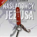 Tytuł: Naśladowcy Jezusa
Autor: Bart D. Ehrman
Wydawnictwo: Demart
Formaty: MOBI, EPUB