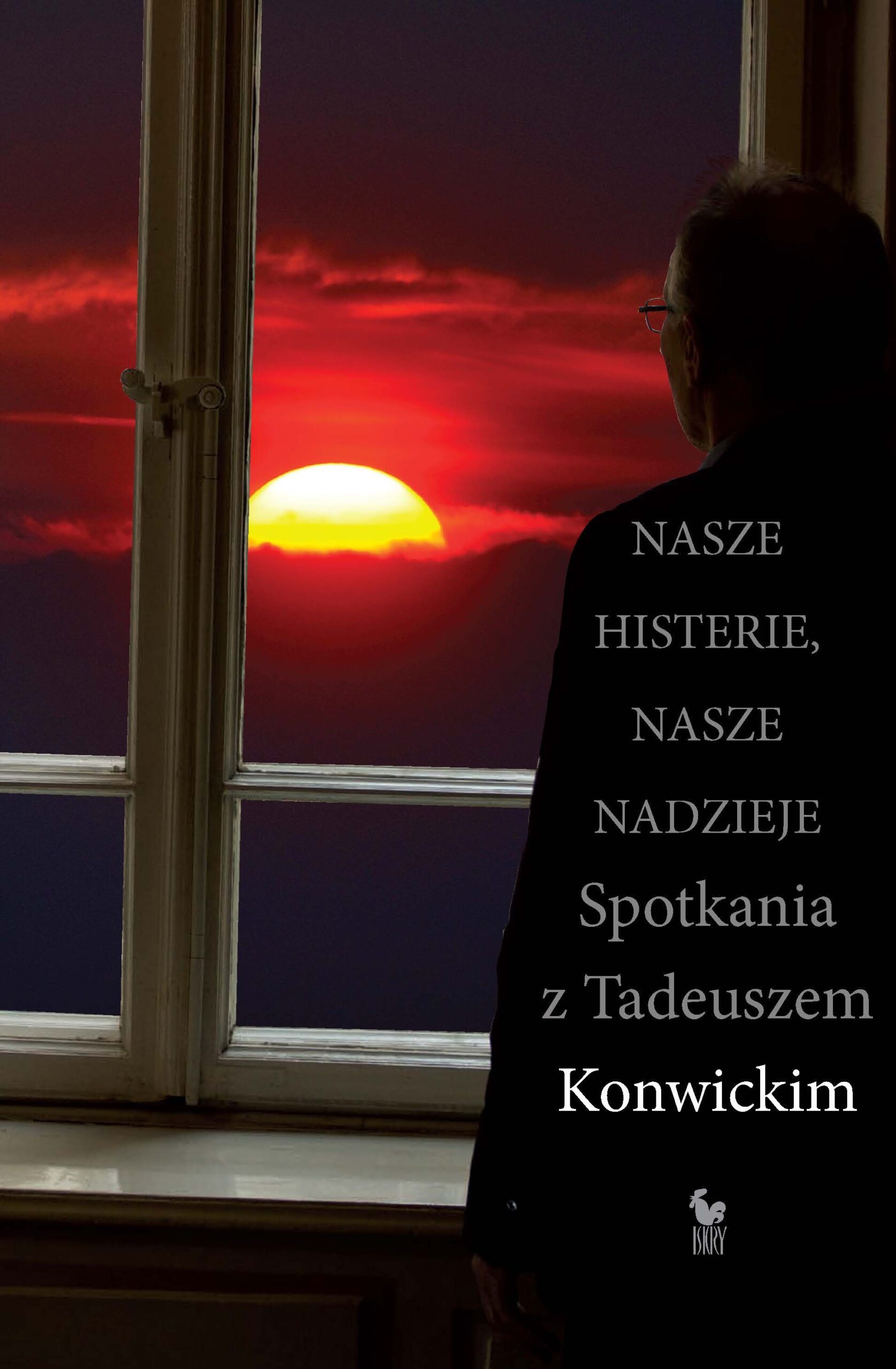 Tytuł: Nasze histerie, nasze nadzieje. Spotkania z Tadeuszem Konwickim
Autor: Tadeusz Konwicki
Wydawnictwo: Wydawnictwo Iskry
Formaty: EPUB, MOBI