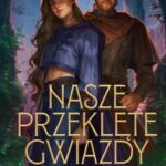 Nasze przeklęte gwiazdy — okładka e-booka
