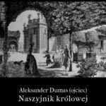 Tytuł: Naszyjnik królowej
Autor: Aleksander Dumas (ojciec)
Wydawnictwo: Armoryka
Formaty: MOBI, EPUB