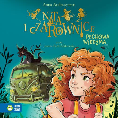 Tytuł: Nata i czarownice. Pechowa wiedźma
Autor: Anna Andrusyszyn
Wydawnictwo: Zielona Sowa
Formaty: MP3