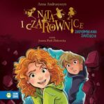 Tytuł: Nata i czarownice. Zapomniane zaklęcie
Autor: Anna Andrusyszyn
Wydawnictwo: Zielona Sowa
Formaty: MP3