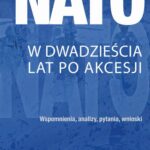 NATO w dwadzieścia lat po akcesji — okładka e-booka