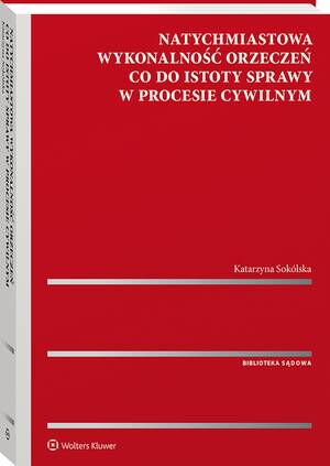Natychmiastowa wykonalność orzeczeń co do istoty sprawy w procesie cywilnym — okładka e-booka