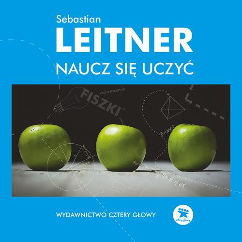 Tytuł: Naucz się uczyć
Autor: Sebastian Leitner
Wydawnictwo: Cztery Głowy
Formaty: MOBI, EPUB, PDF